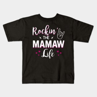 Rockin The Mamaw Life Kids T-Shirt